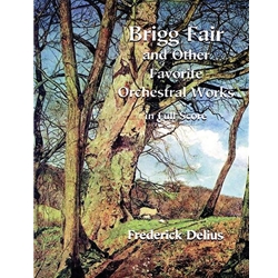 Brigg Fair and Other Works - Full Score