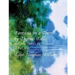 Fantasia on a Theme by Thomas Tallis and Others - Full Score