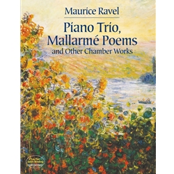 Piano Trio, Mallarme Poems, and Other Chamber Works