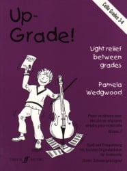 Up Grade: Cello Grades 3-4 - Cello and Piano (or 2nd Cello)