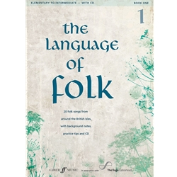 Language of Folk, Book 1 - Elementary to Intermediate Voice and Piano