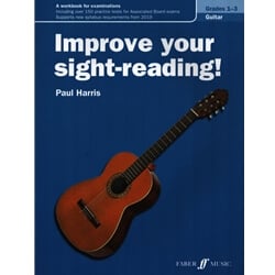 Improve Your Sight-Reading! Grades 1-3 - Classical Guitar