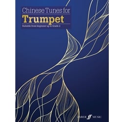 Chinese Tunes for Trumpet - Trumpet and Piano