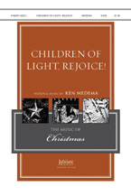 Children of Light, Rejoice! - SATB