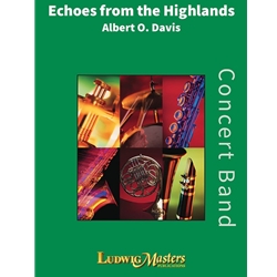 Echoes from the Highlands - Concert Band