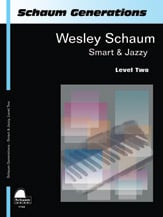 Schaum Generations: Wesley Schaum, Smart & Jazzy, Level 2 - Piano