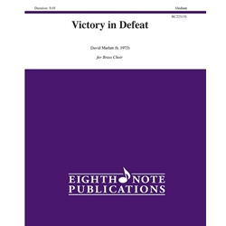 Victory in Defeat - Brass Choir