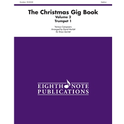 Christmas Gig Book, Volume 2: Brass Quintet - Trumpet 1