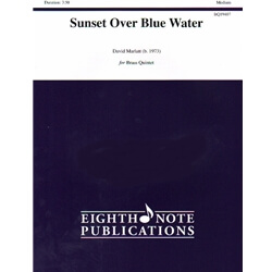 Sunset Over Blue Water - Brass Quintet
