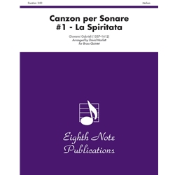 Canzon per Sonare No. 1 "La Spiritata" - Brass Quintet