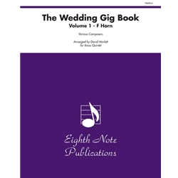 Wedding Gig Book, Volume 1 for Brass Quintet - Horn Part