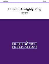 Intrada: Almighty King - Brass Quartet