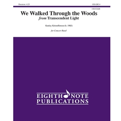 We Walked Through the Woods -Concert Band
