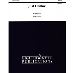 Just Chillin'  - Clarinet Quartet
