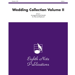 Wedding Collection, Volume 2 - Flute and Piano