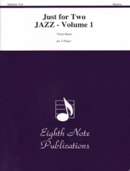 Just for Two: Jazz, Volume 1 - Flute Duet