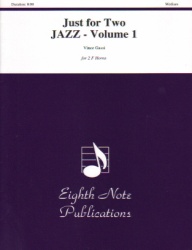 Just for Two: Jazz, Vol. 1 - Horn Duet