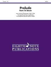 Prelude (from Te Deum) - Sax Quartet SATB/AATB