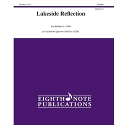 Lakeside Reflection - Saxophone Quartet (S/AATB)