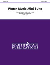 Water Music Mini Suite - Trumpet Sextet