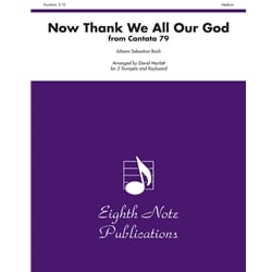 Now Thank We All Our God from Cantata No. 79 - Trumpet Duet and Keyboard