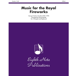 Music for the Royal Fireworks - 3 Trumpets and Organ (with opt. Timpani)