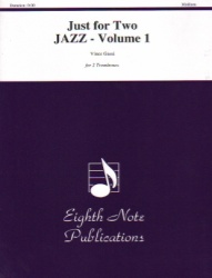 Just for Two: Jazz, Vol. 1 - Trombone Duet