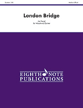 London Bridge - Woodwind Quintet