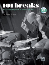 101 Breaks: Your Ultimate Guide to Breaks (Fill-ins) - Drum Set, Book/CD