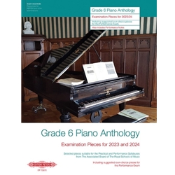 Grade 6 Piano Anthology for 2023 and 2024