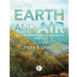 All the Earth and Air - Concert Band