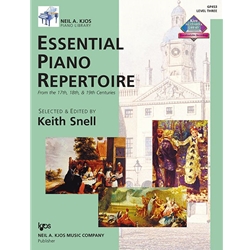 Essential Piano Repertoire 17th, 18th, and 19th Centuries: Level 3