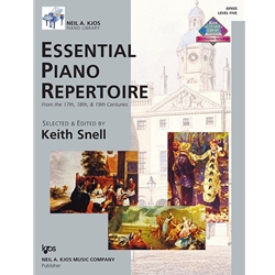 Essential Piano Repertoire 17th, 18th, and 19th Centuries: Level 5