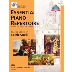 Essential Piano Repertoire 17th, 18th, and 19th Centuries: Level 6