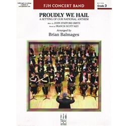 Proudly We Hail - Concert Band