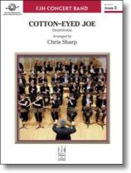 Cotton-Eyed Joe - Concert Band