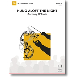 Hung Aloft the Night - Concert Band