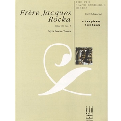 Frere Jacques Rocka, Op.70, No.1 - 2 Pianos 4 Hands