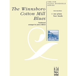 Winnsboro Cotton Mill Blues - 1 Piano, 4 Hands
