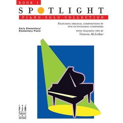 Spotlight Piano Solo Collection, Book 1 - Teaching Piece Anthology