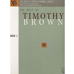 Best of Timothy Brown, Book 1 - Piano