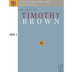 Best of Timothy Brown, Book 2 - Piano
