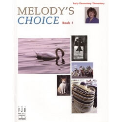 Melody's Choice, Book 1 - Piano