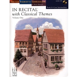 In Recital with Classical Themes, Volume 1, Book 6 - Piano