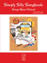 Simply Silly Songbook: Songs About School - Piano