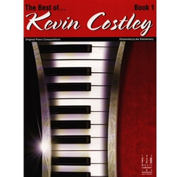 Best of Kevin Costley, Book 1 - Piano Teaching Pieces