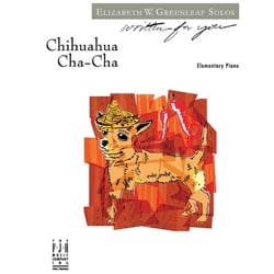 Chihuahua Cha-Cha - Piano Teaching Piece