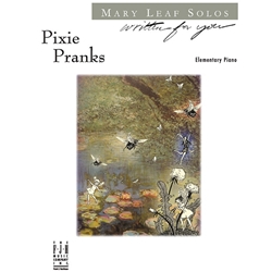 Pixie Pranks - Piano Teaching Piece