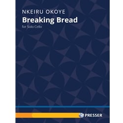 Breaking Bread - Cello Unaccompanied