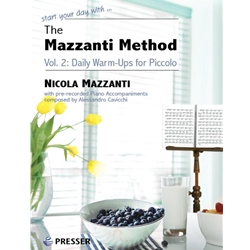 Mazzanti Method, Volume 2: Daily Warm-Ups for Piccolo